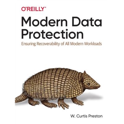 Oreilly Media Modern Data Protection By W. Curtis Preston