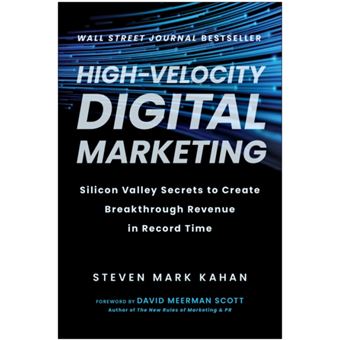 HighVelocity Digital Marketing by Steven Mark Kahan - 1