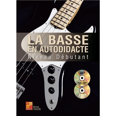 La basse en autodidacte - Débutant - 1 Livre + 1 CD + 1 DVD