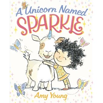 A Unicorn Named Sparkle by Amy Young Inconnu - broché - Inconnu - Achat