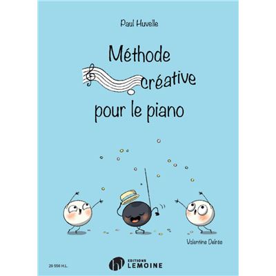 Huvelle Paul - Méthode créative pour le piano