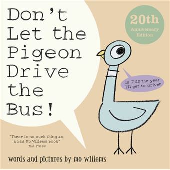 Dont Let the Pigeon Drive the Bus by Mo Willems - 1