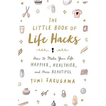 The Little Book of Life Hacks by Yumi & Sakugawa - 1