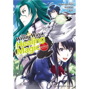 The Wrong Way to Use Healing Magic Volume 1 The Manga Companion by Kurokata - 1