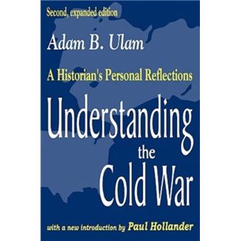 Understanding the Cold War by Adam B. Ulam - 1