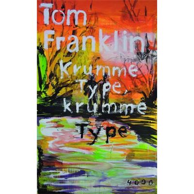 Krumme Type, krumme Type