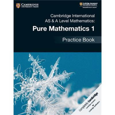 Inconnu Cambridge International As A Level Mathematics Pure Mathematics 1 Practice Book