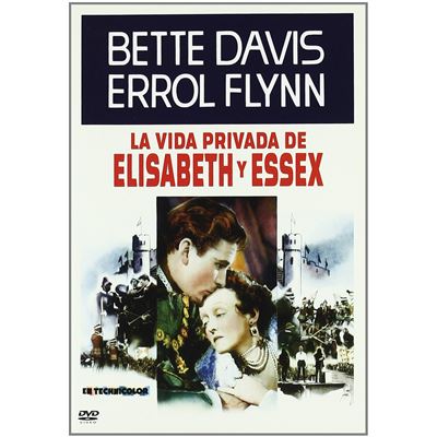 La Vie privée d'Élisabeth d'Angleterre (1939) / The Private Lives of Elizabeth and Essex