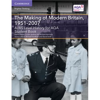 AAS Level History for AQA The Making of Modern Britain 19512007 Student ...