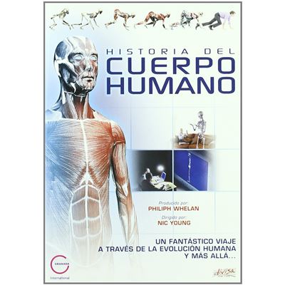 Histoire du corps humain / Historia Del Cuerpo Humano