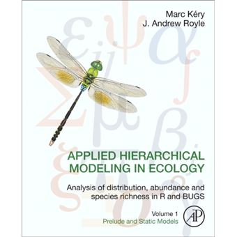 Andy Royle Applied Hierarchical Modeling in Ecology Analysis of distribution ...