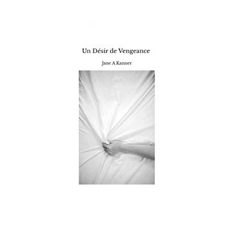 Un Désir de Vengeance - 1
