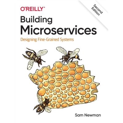 O,Reilly Media, Inc, Usa Building Microservices By Sam Newman