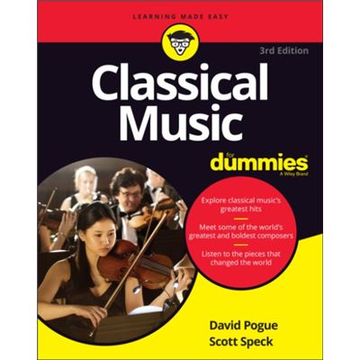 John Wiley Sons Inc Classical Music For Dummies By Scott Speck