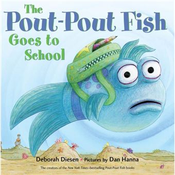 The PoutPout Fish Goes to School by Deborah Diesen - 1