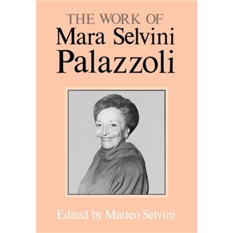 The Work of Mara Selvini Palazzoli by Matteo Selvini - 1