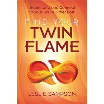 Find Your Twin Flame by Leslie Sampson Leslie Sampson - broché - Leslie