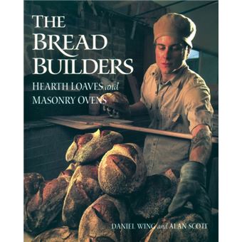 The Bread Builders by Daniel Wing - 1