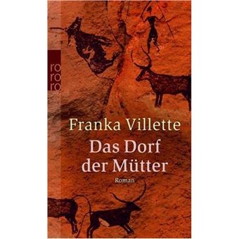 Das Dorf der Mu¨tter | Franka Villette - 1