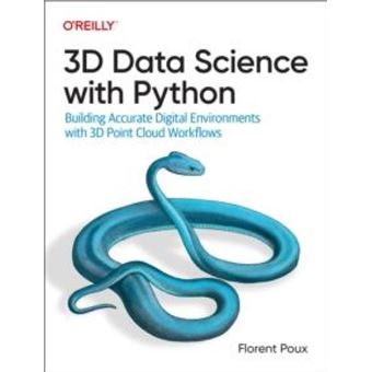 3D Data Science with Python - Florent Poux - OReilly Media - Livre en Anglais - Paperback - 1