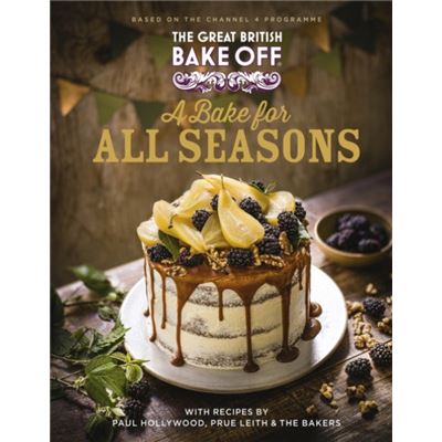 Little, Brown Book Group The Great British Bake Off: A Bake For All Seasons