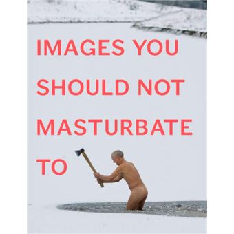 Images You Should Not Masturbate To by Graham amp Rob Johnson amp Hibbert Paperback Book - 1
