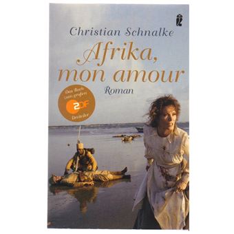 Afrika, mon amour | Christian Schnalke - 1