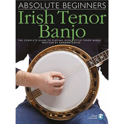 Absolute Beginners: Irish Tenor Banjo - Recueil avec support(s) en ligne Banjo MUSAM998734 9781849382762