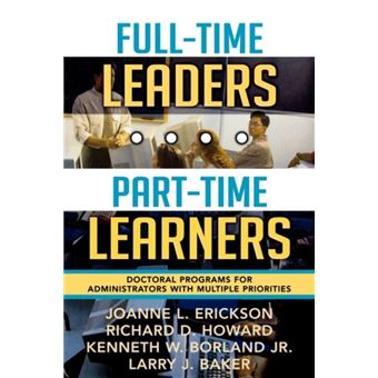 FullTime LeadersPartTime Learners by Larry J. Baker - 1