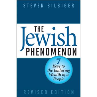 The Jewish Phenomenon by Steven Silbiger - 1
