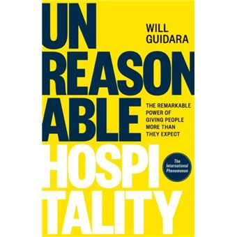 Unreasonable Hospitality by Will Guidara - 1