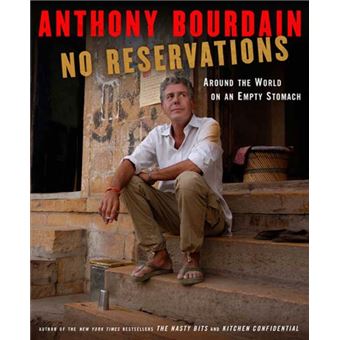 No Reservations by Anthony Bourdain - 1