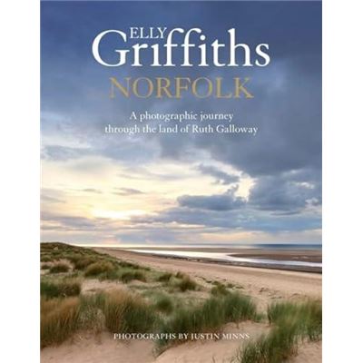 Quercus Publishing Norfolk By Elly Griffiths