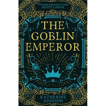 The Goblin Emperor by Katherine Addison - 1