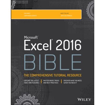 John Wiley & Sons Inc Excel 2016 Bible By Walkenbach & John Jwalk And Associates & Inc. & San Diego & Ca