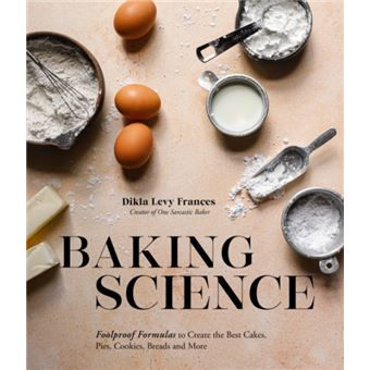 Baking Science by Dikla Levy Frances - 1