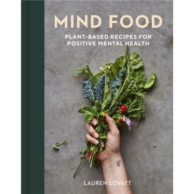 Mind Food by Lauren Lovatt Lauren Lovatt - broché - Lauren Lovatt