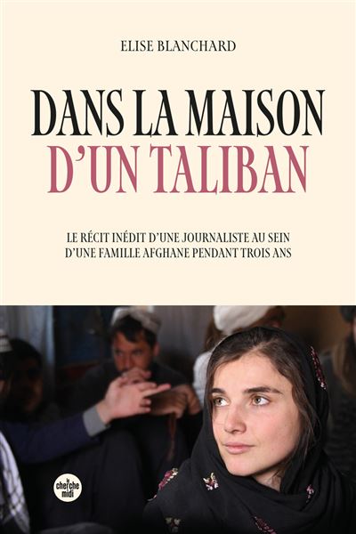Elise Blanchard - Dans la maison d'un taliban (2026)