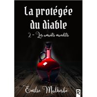 La protégée du diable : 2 - Les amants maudits
