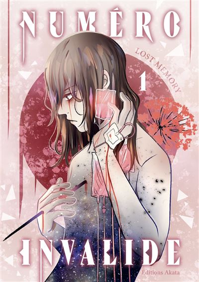 Numéro Invalide - Tome 1 : Numéro Invalide - Tome 1