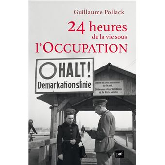 24 heures de la vie sous l'Occupation - 1