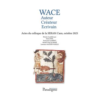 Wace, auteur, créateur, écrivain - 1