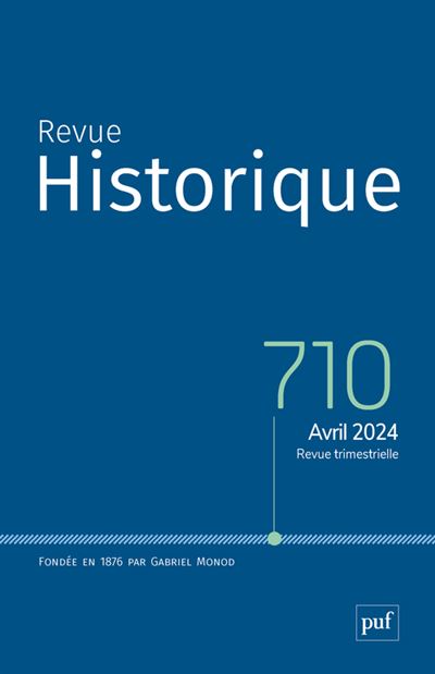 Revue historique, 2024 - 710 - Collectif - Puf - broche - Re