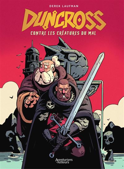 Duncross - Tome 1 - Contre les créatures du mal