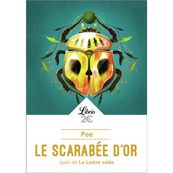 Le Scarabée d'or suivi de La Lettre volée