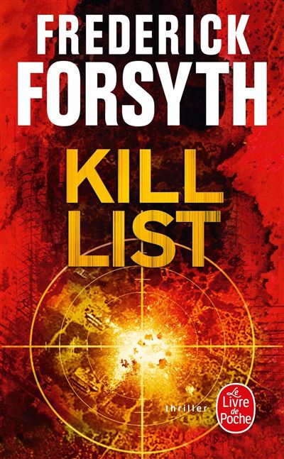 Kill List - Frederick Forsyth - Poche