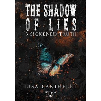 The shadow of lies - 3 - Sickened truth - 1