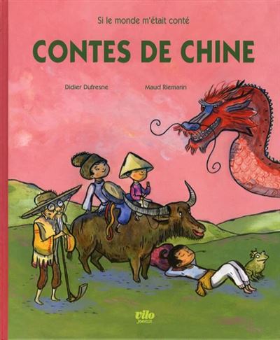 Contes de chine - Didier Dufresne - cartonné