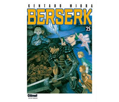 Berserk - Tome 25 - Kentaro Miura Berserk - Tome 25 - Kentaro Miura