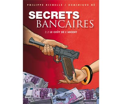 Secrets Bancaires - Tome 2.2